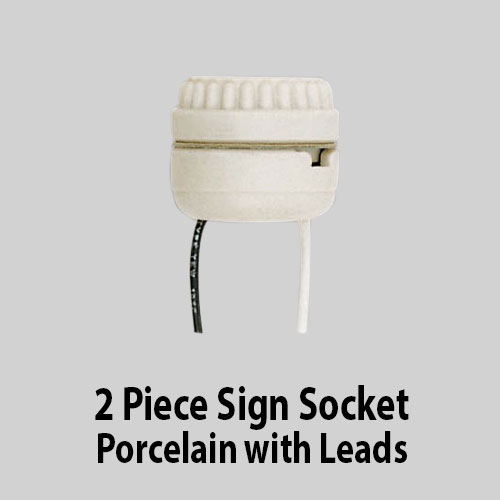 2 Piece Sign Socket Porcelain with Leads
