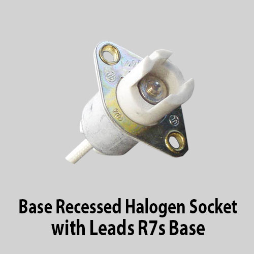 Base Recessed Halogen Socket with Leads R7s Base