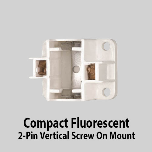 Compact Fluorescent 2-Pin Vertical Screw On Mount