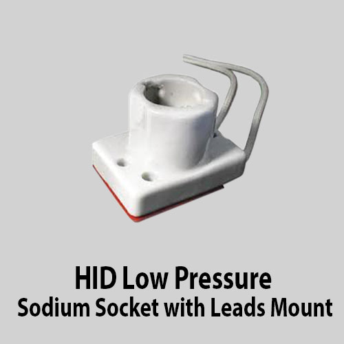 HID Low Pressure Sodium Socket with Leads Mount