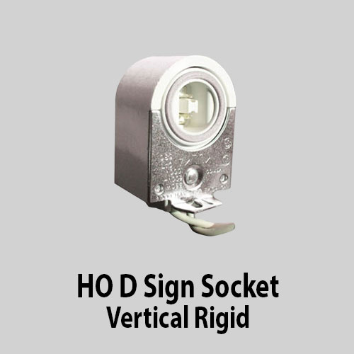 HO D Sign Socket Vertical Rigid