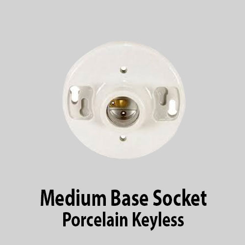 Medium Base Socket Porcelain Keyless
