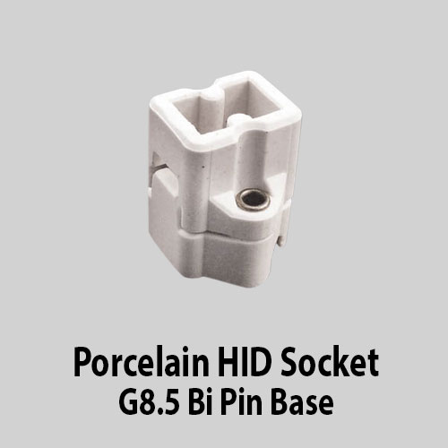 Porcelain HID Socket G8.5 Bi Pin Base