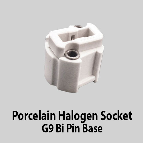 Porcelain Halogen Socket G9 Bi Pin Base