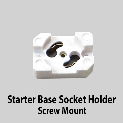 Starter Base Socket Holder Screw Mount